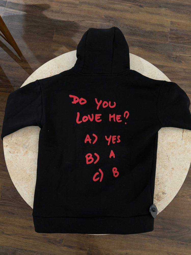 Hoodie « do you love me » - French retailers Nîmes et Avignon